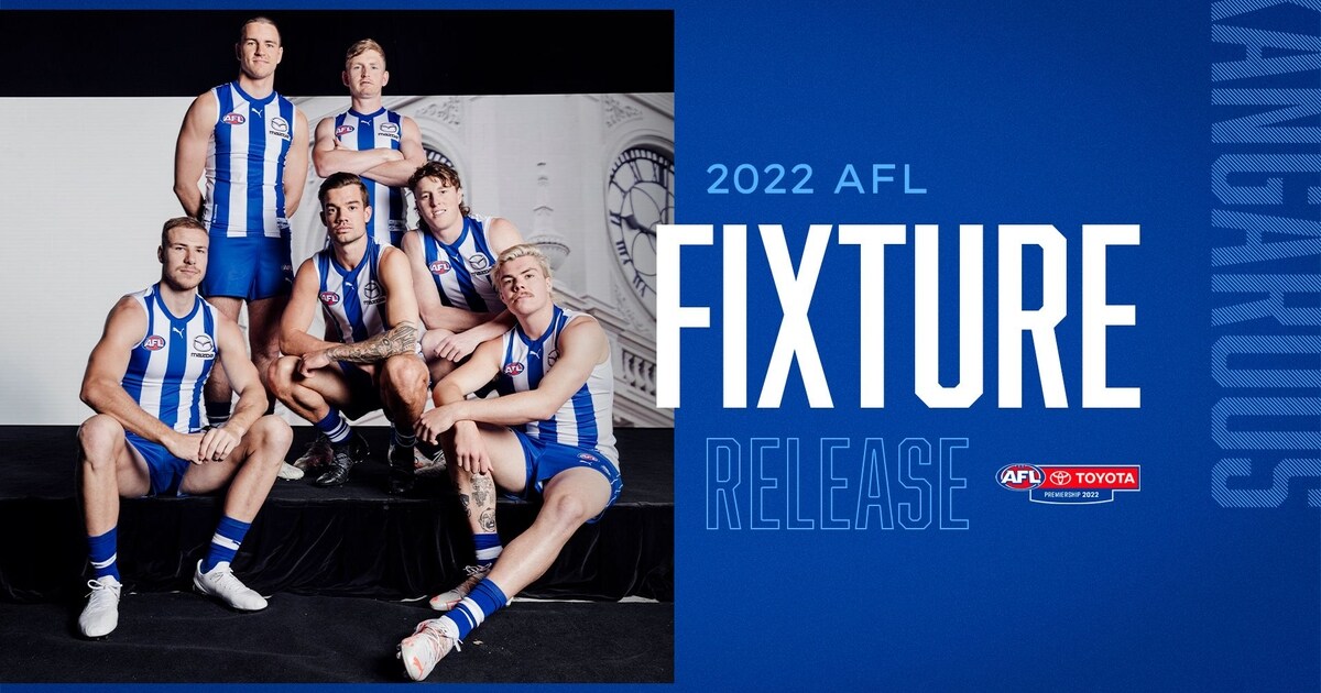 North Melbourne's 2022 Afl Fixture Revealed